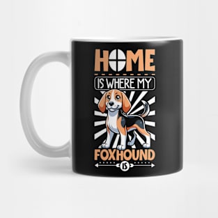 Home is with my English Foxhound Mug